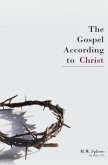 The Gospel According to Christ