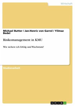 Risikomanagement in KMU - Butter, Michael;Bedel, Yilmaz;Garrel, Jan-Henric von