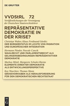 Repräsentative Demokratie in der Krise? - Walter, Christian;Gärditz, Klaus Ferdinand;Pünder, Hermann