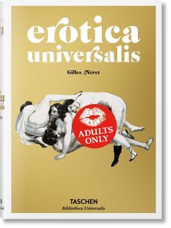 Erotica Universalis - Néret, Gilles