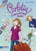 Internat auf Probe / Carlotta Bd.1 (eBook, ePUB) - Hoßfeld, Dagmar