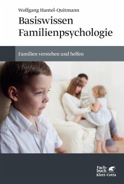 Basiswissen Familienpsychologie (eBook, ePUB) - Hantel-Quitmann, Wolfgang