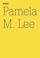 Pamela M. Lee (eBook, ePUB) - Lee, Pamela M.