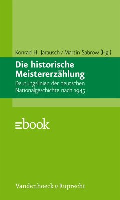 Die historische Meistererzählung (eBook, PDF)