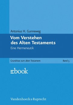 Vom Verstehen des Alten Testaments (eBook, PDF) - Gunneweg, Antonius H.