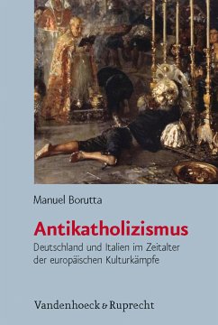 Antikatholizismus (eBook, PDF) - Borutta, Manuel