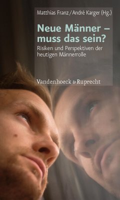 Neue Männer – muss das sein? (eBook, PDF)