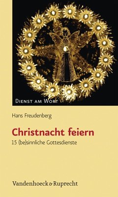 Christnacht feiern (eBook, PDF) - Freudenberg, Hans