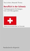 Beruflich in der Schweiz (eBook, PDF)