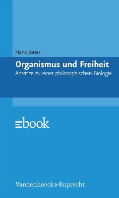 Organismus und Freiheit (eBook, PDF) - Jonas, Hans