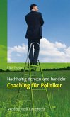 Nachhaltig denken und handeln: Coaching für Politiker (eBook, PDF)