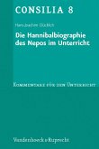 Die Hannibalbiographie des Nepos im Unterricht (eBook, PDF)