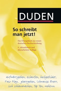 Duden - So schreibt man jetzt! (eBook, PDF) - Stang, Christian