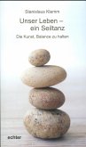 Unser Leben - ein Seiltanz (eBook, PDF)