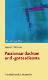 Passionsandachten und -gottesdienste (eBook, PDF)