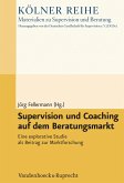 Supervision und Coaching auf dem Beratungsmarkt (eBook, PDF)
