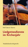 Liedgottesdienste im Kirchenjahr (eBook, PDF)