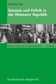 Konsum und Politik in der Weimarer Republik (eBook, PDF)