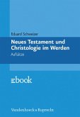 Neues Testament und Christologie im Werden (eBook, PDF)