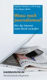 Wozu noch Journalismus? (eBook, PDF)