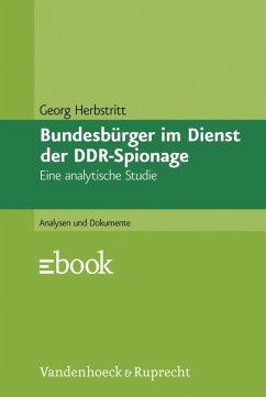 Bundesbürger im Dienst der DDR-Spionage (eBook, PDF) - Herbstritt, Georg