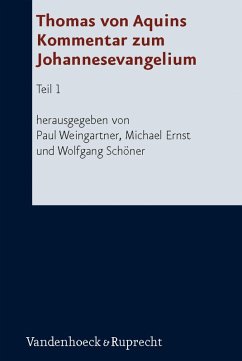 Thomas von Aquins Kommentar zum Johannesevangelium (eBook, PDF)