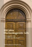 300 Jahre Oberlandesgericht Celle (eBook, PDF)