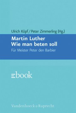 Wie man beten soll (eBook, PDF) - Luther, Martin