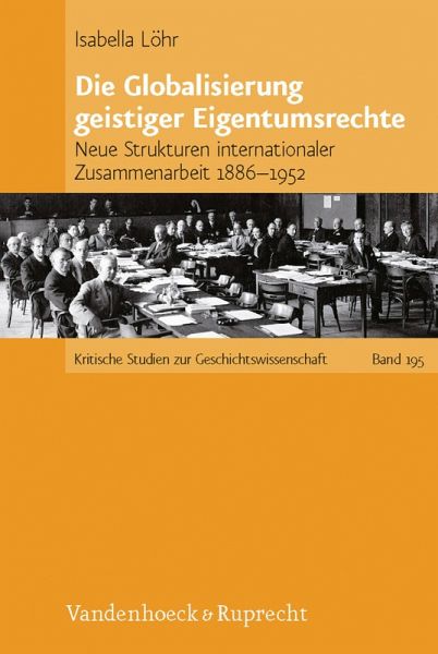 Die Globalisierung geistiger Eigentumsrechte (eBook, PDF)