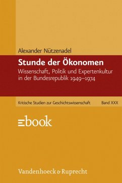 Stunde der Ökonomen (eBook, PDF) - Nützenadel, Alexander