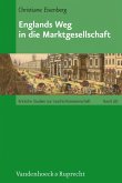 Englands Weg in die Marktgesellschaft (eBook, PDF)