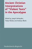 Ancient Christian Interpretations of "Violent Texts" in the Apocalypse (eBook, PDF)