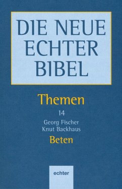 Beten (eBook, PDF) - Fischer, Georg; Backhaus, Knut