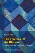 The Fracture Of An Illusion (eBook, PDF) - Bild 1