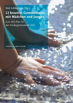 12 kreative Gottesdienste mit Mädchen und Jungen (eBook, PDF)