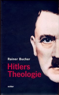 Hitlers Theologie (eBook, PDF) - Bucher, Rainer
