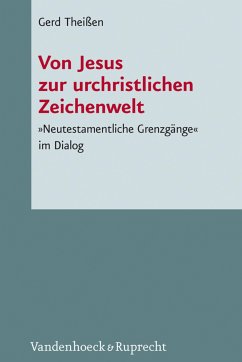 Von Jesus zur urchristlichen Zeichenwelt (eBook, PDF) - Theißen, Gerd