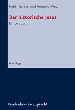 Der historische Jesus (eBook, PDF) - Theißen, Gerd; Merz, Annette