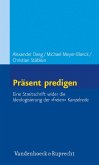Präsent predigen (eBook, PDF)