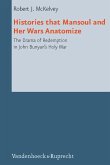 Histories that Mansoul and Her Wars Anatomize (eBook, PDF)