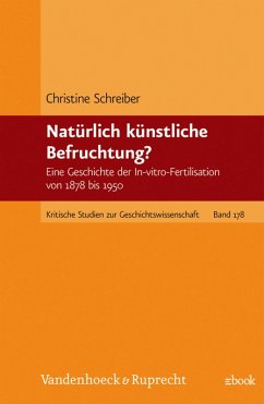 Natürlich künstliche Befruchtung? (eBook, PDF) - Schreiber, Christine