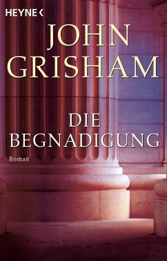 Die Begnadigung (eBook, ePUB) - Grisham, John