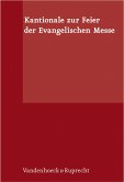 Kantionale zur Feier der Evangelischen Messe (eBook, PDF)