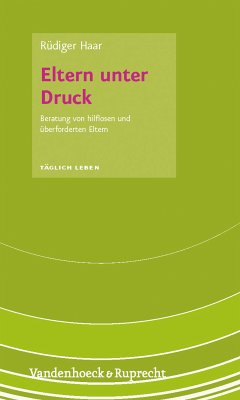 Eltern unter Druck (eBook, PDF) - Haar, Rüdiger