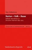 Nation – Volk – Rasse (eBook, PDF)