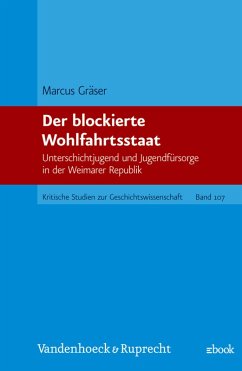 Der blockierte Wohlfahrtsstaat (eBook, PDF) - Gräser, Marcus