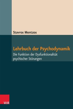 Lehrbuch der Psychodynamik (eBook, PDF) - Mentzos, Stavros