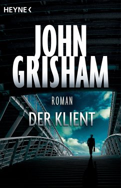 Der Klient (eBook, ePUB) - Grisham, John
