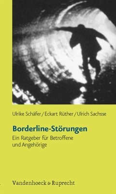 Borderline-Störungen (eBook, PDF) - Schäfer, Ulrike; Sachsse, Ulrich; Rüther, Eckart