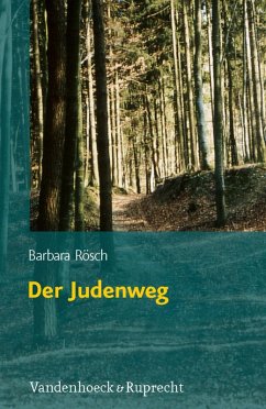 Der Judenweg (eBook, PDF) - Rösch, Barbara
